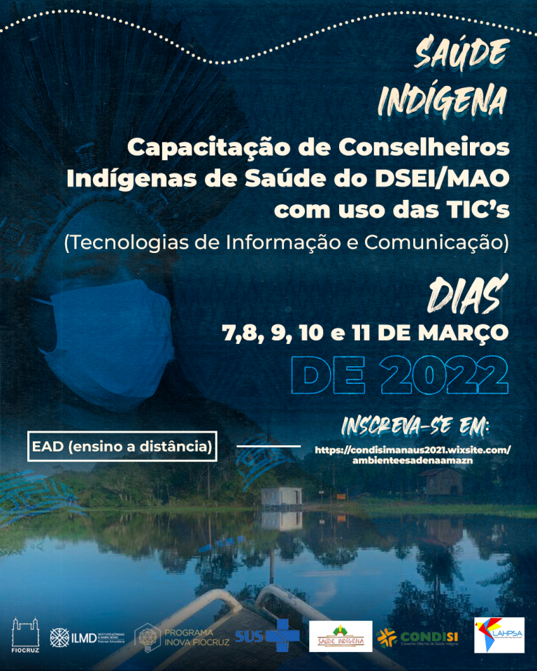 Fiocruz Amazônia, Condisi e Dsei ofertam curso online para capacitar conselheiros indígenas de saúde no combate a Covid-19